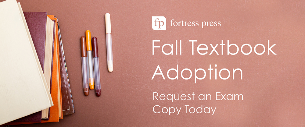 Fall Textbook Adoption. Request an exam copy today.